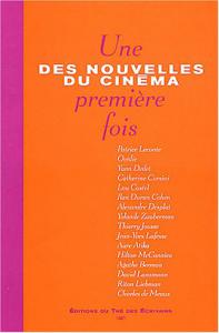 Couverture du livre Des nouvelles du cinéma, tome 1 - Collectif