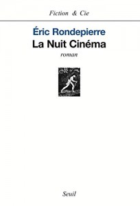 Cover of the book La Nuit Cinéma - by Eric Rondepierre