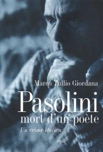 Couverture du livre Pasolini, mort d'un poète - de Marco Tullio Giordana