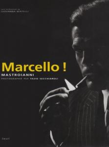 Couverture du livre Marcello ! par Tazio Secchiaroli et Giovanna Bertelli