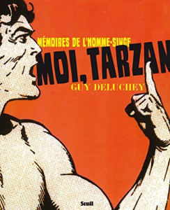 Couverture du livre Moi, Tarzan par Guy Deluchey