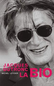 Couverture du livre Jacques Dutronc par Michel Leydier