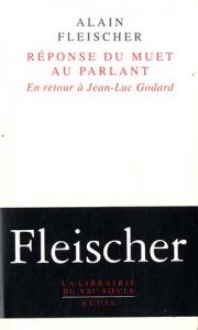 Couverture du livre Réponse du muet au parlant - de Alain Fleischer