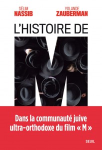 Couverture du livre L'Histoire de M - de Selim Nassib et Yolande Zauberman
