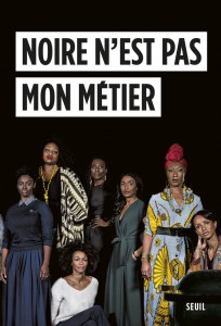 Couverture du livre Noire n'est pas mon métier - Collectif