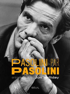 Couverture du livre Pasolini par Pasolini - de Pier Paolo Pasolini et Jon Halliday