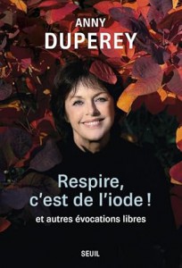 Couverture du livre Respire, c'est de l'iode ! - de Anny Duperey