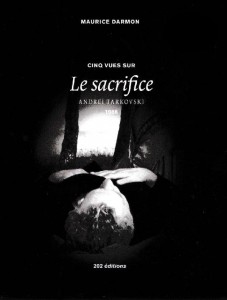 Couverture du livre Cinq vues sur Le Sacrifice - de Maurice Darmon et Paule Palacios-Dalens
