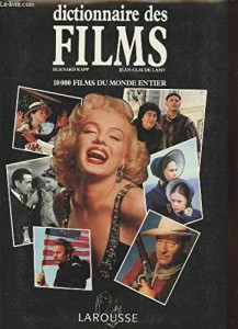 Couverture du livre Dictionnaire mondial des films par Collectif dir. Bernard Rapp et Jean-Claude Lamy