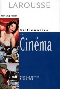 Couverture du livre Dictionnaire du cinéma - Sous la direction de Jean-Loup Passek