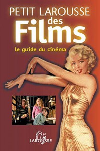 Cover of the book Petit Larousse des films - Collective