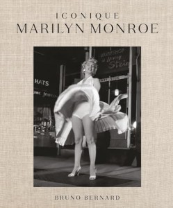 Couverture du livre Iconique Marilyn Monroe - de Bruno&nbsp;Bernard