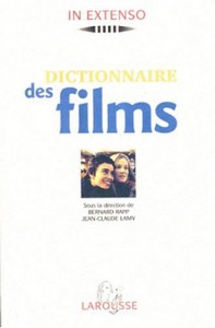 Cover of the book Dictionnaire des films - Edited by Bernard Rapp and Jean-Claude Lamy