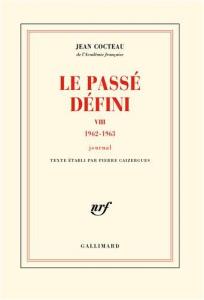 Couverture du livre Le Passé défini - de Jean Cocteau