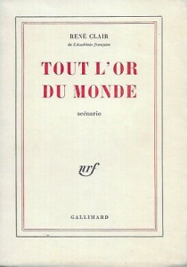 Couverture du livre Tout l'or du monde par René Clair