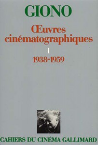 Couverture du livre Œuvres cinématographiques - de Jean Giono