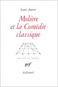 Couverture du livre Molière et la Comédie classique par Louis Jouvet
