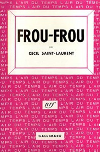Couverture du livre Frou-frou par Cecil Saint-Laurent