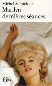 Couverture du livre Marilyn dernières séances par Michel Schneider