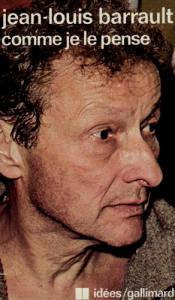 Cover of the book Comme je le pense - by Jean-Louis Barrault