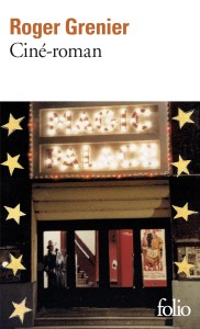 Couverture du livre Ciné-roman - de Roger&nbsp;Grenier