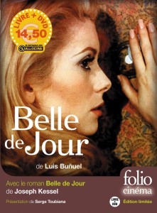 Couverture du livre Belle de jour - de Luis Buñuel, Joseph Kessel et Serge Toubiana