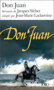 Couverture du livre Don Juan par Jacques Weber et Jean-Marie Laclavertine