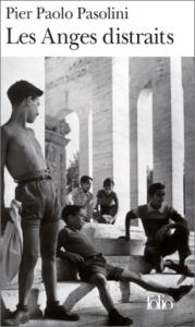 Couverture du livre Les Anges distraits - de Pier Paolo Pasolini