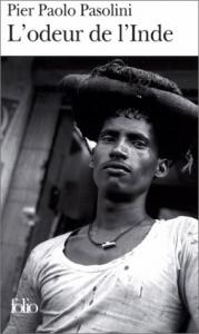 Couverture du livre L'Odeur de l'Inde - de Pier Paolo Pasolini