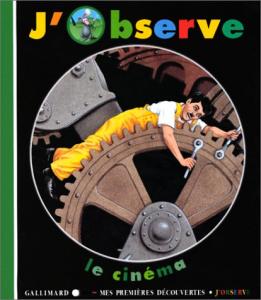 Couverture du livre J'observe le cinéma - de Claude Delafosse