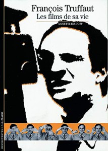 Couverture du livre François Truffaut - de Annette Insdorf