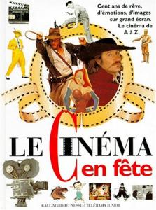 Couverture du livre Le Cinéma en fête - Collectif