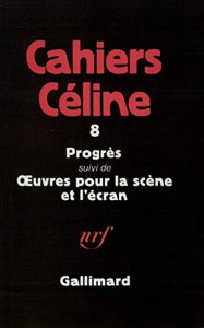 Couverture du livre Progrès - de Louis-Ferdinand Céline