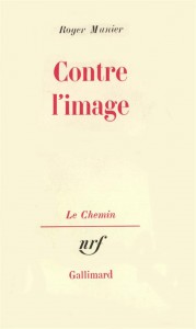 Couverture du livre Contre l'image - de Roger Munier
