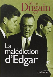 Couverture du livre La malédiction d'Edgar par Marc Dugain