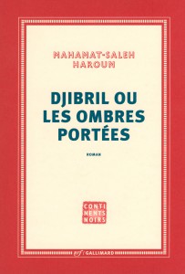 Couverture du livre Djibril ou Les Ombres portées par Mahamat-Saleh Haroun