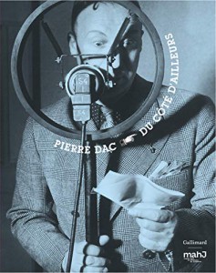 Cover of the book Pierre Dac - by Jacques Pessis and Anne-Hélène Hoog