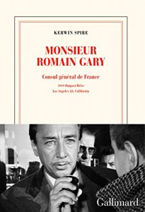 Cover of the book Monsieur Romain Gary - by Kerwin Spire