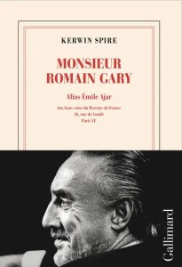 Couverture du livre Monsieur Romain Gary - de Kerwin&nbsp;Spire