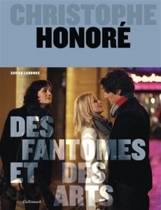 Cover of the book Christophe Honoré, des fantômes et des arts - by Xavier Lardoux