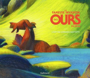 Couverture du livre La Fameuse Invasion des ours en Sicile - Collectif