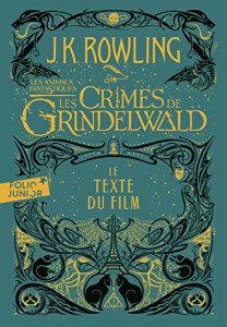 Couverture du livre Les Crimes de Grindelwald - de J. K. Rowling