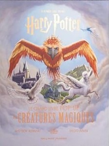 Couverture du livre Le Grand Livre pop-up des créatures magiques - de Matthew&nbsp;Reinhart