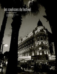 Couverture du livre Les Coulisses du festival par Gérard Uféras et Marc Bessou