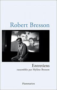 Cover of the book Entretiens - by Robert Bresson and Mylène Bresson