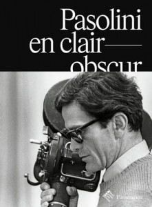 Couverture du livre Pasolini en clair-obscur - de Guillaume de Sardes