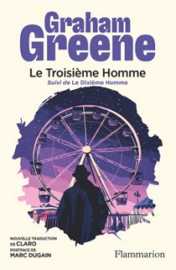 Couverture du livre Le Troisième Homme - de Graham Greene