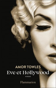 Cover of the book Eve et Hollywood - by Amor Towles