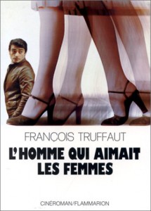 Couverture du livre L'homme qui aimait les femmes par François Truffaut