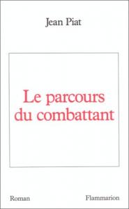 Couverture du livre Le Parcours du combattant par Jean Piat